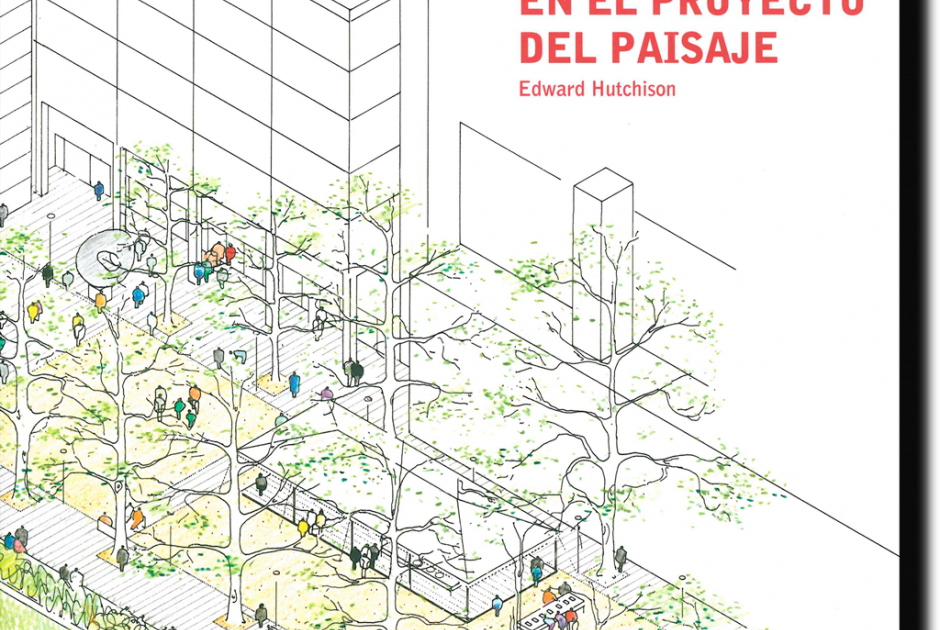 In Spanish. Cover. Drawing for Landscape Architecture by Edward Hutchison In Spanish. Cover. Drawing for Landscape Architecture by Edward Hutchison