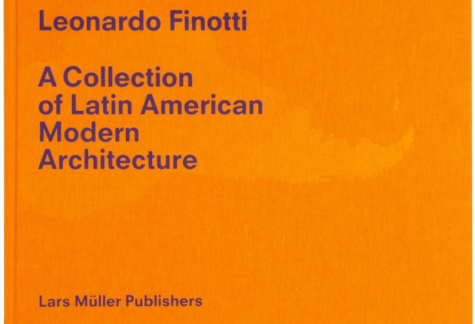 Portada de «A Collection of Latin American Modern Architecture. Volume 2» por Leonardo Finotti, Lars Müller Publishers, 2025. Cortesía de 2025 Lars Müller Publishers.