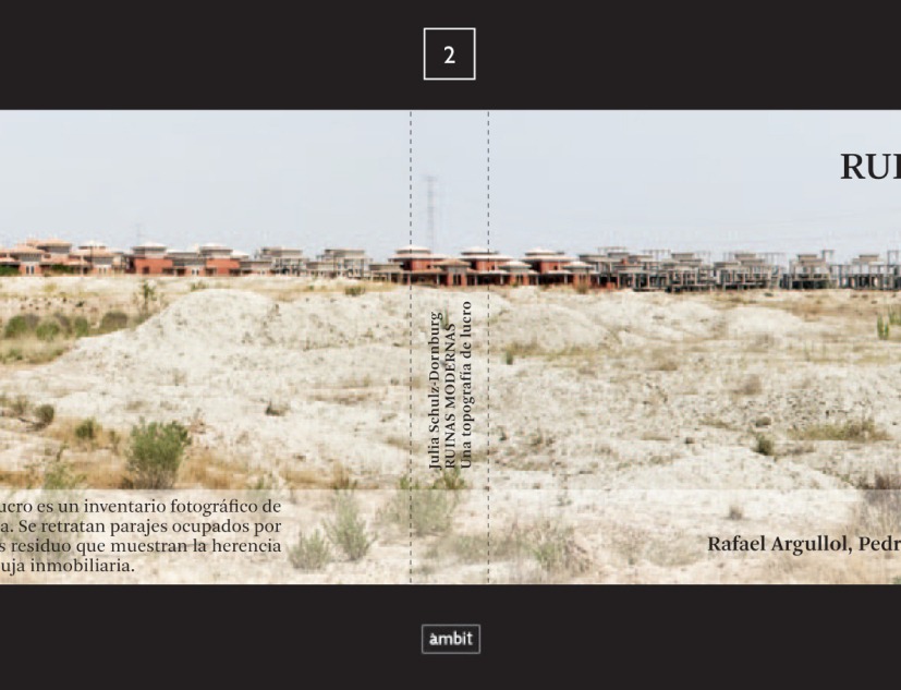 RUINAS MODERNAS. Una topografía de lucro