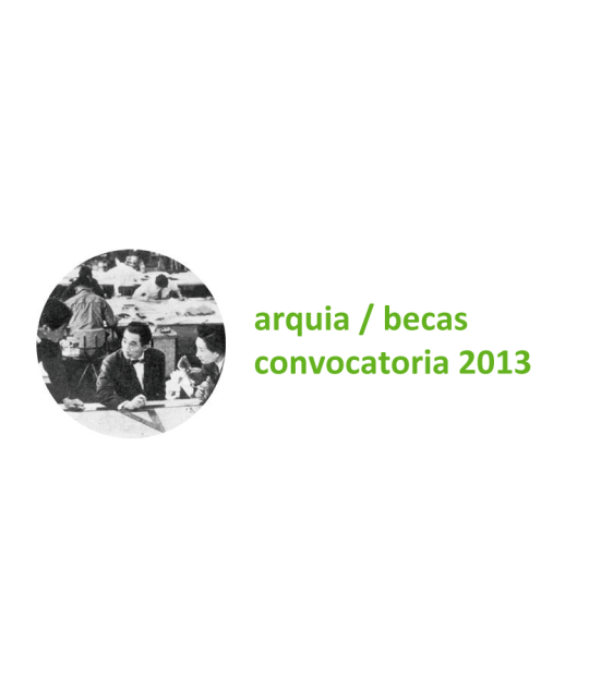 Arquia/becas 2013: Resultados de la convocatoria 2013