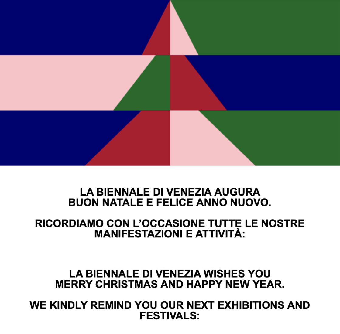 La Biennale di Venezia.