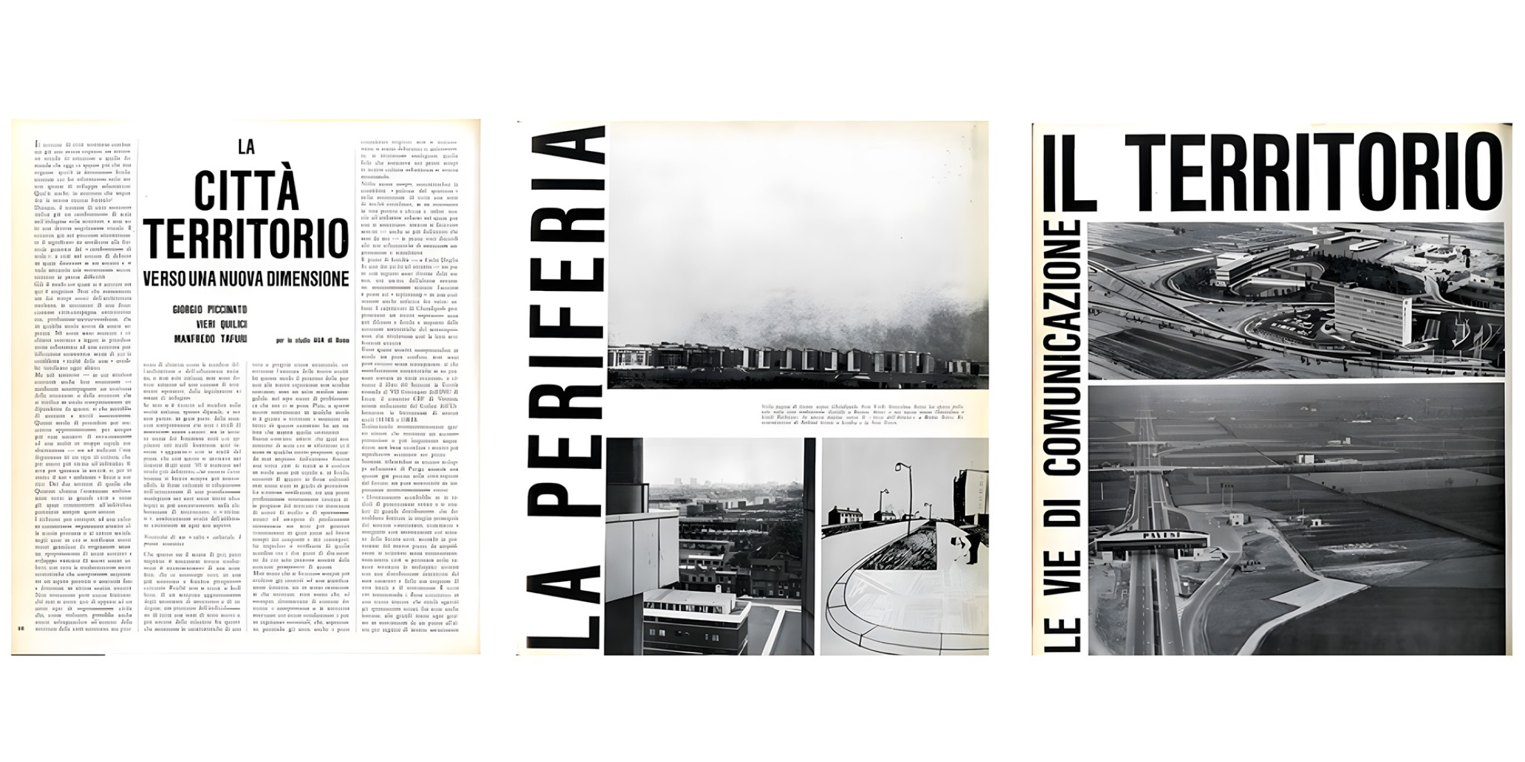 Giorgio Piccinato, Vieri Quilici y Manfredo Tafuri, "La città-territorio: verso una nuova dimensione", Casabella, núm. 270 (1962), pp. 16-25.