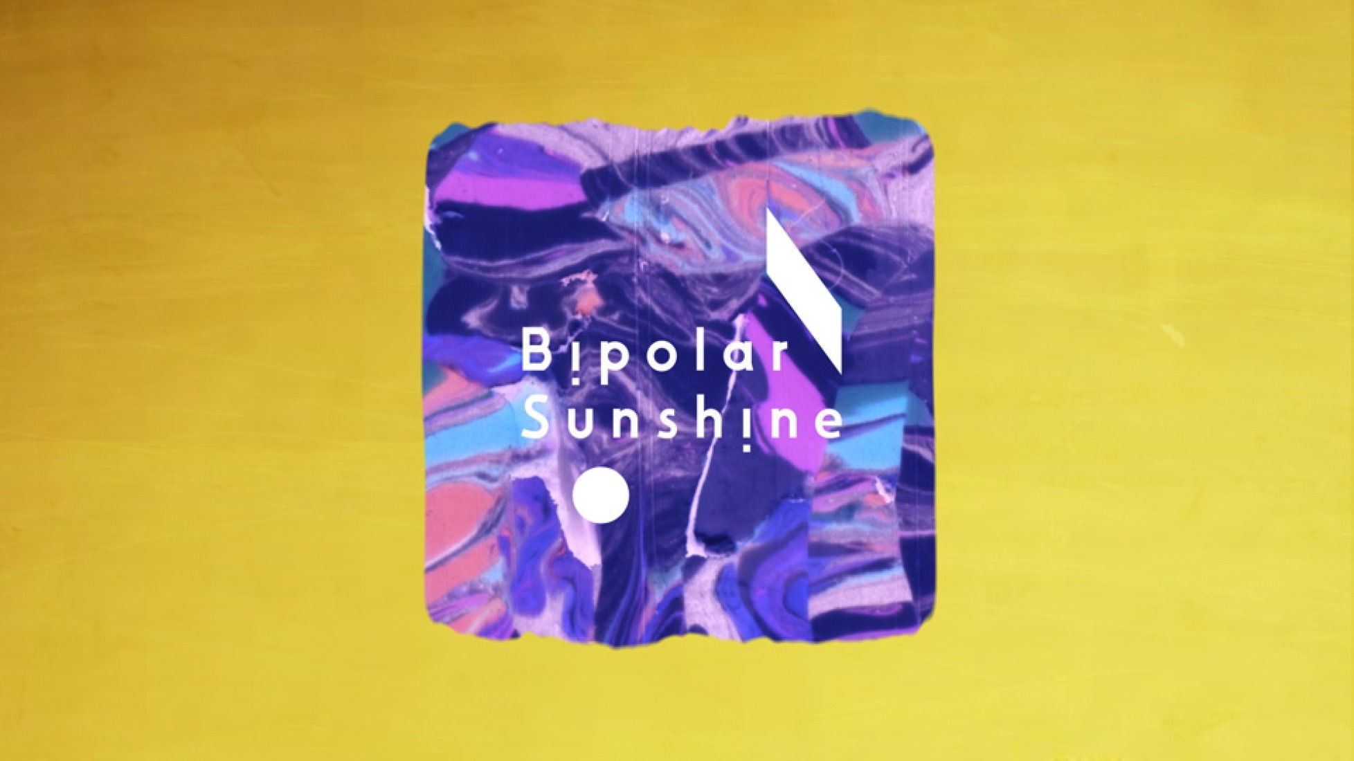 Bipolar Sunshine - Daydreamer.