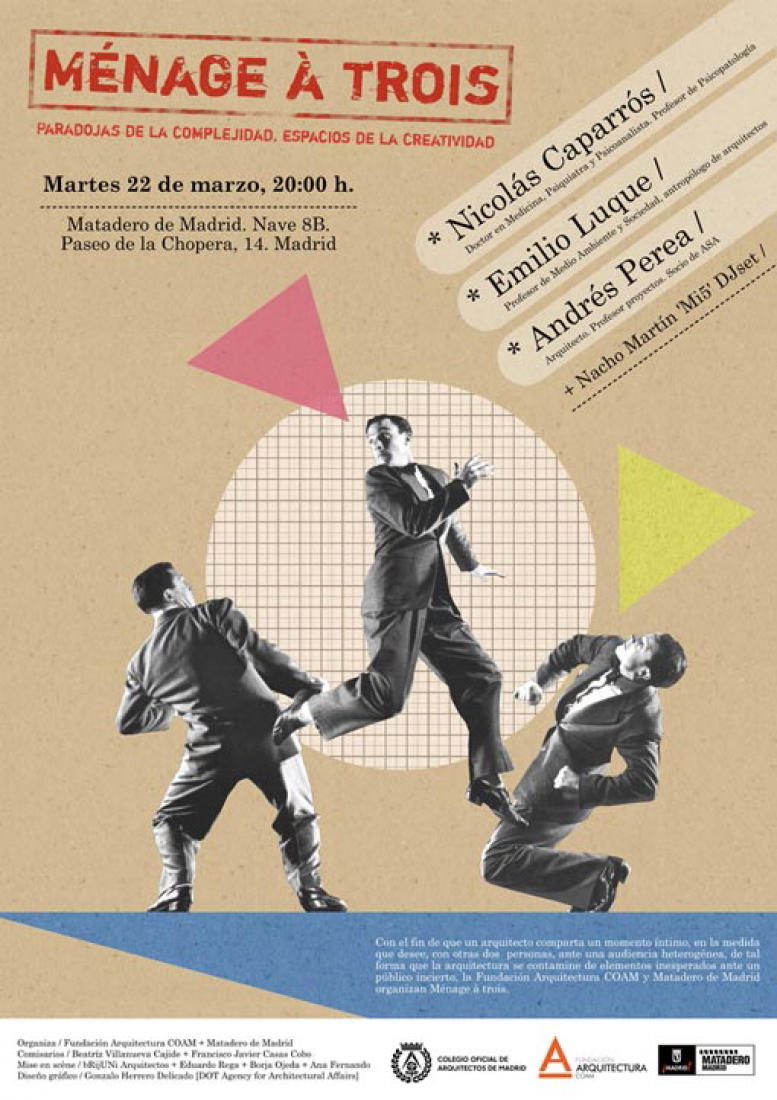 Menage A Trois Nicolas Caparros Emilio Luque Andres Perea Sobre Arquitectura Y Mas Desde 1998