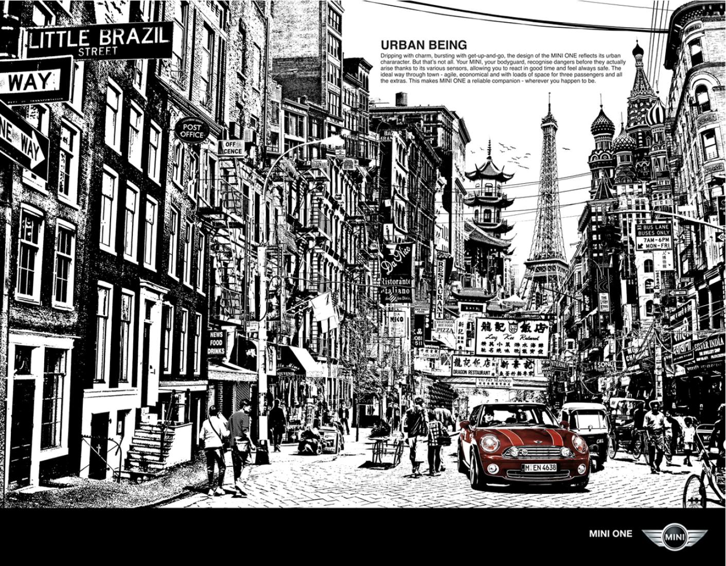 Mini one by Gregori Saavedra. 2011. New artwork for the Mini ONE model latest advertising campaign. A little bit of New York, some London, a pinch of Beijing, Paris, Moscow, Amsterdam, San Francisco, Tokyo, Mumbai, Berlin, Milano, Chicago, Marrakech, Barcelona,... A landscape made of hundred cities for a car made for any kind of city. Much more than a big image, a big challenge.