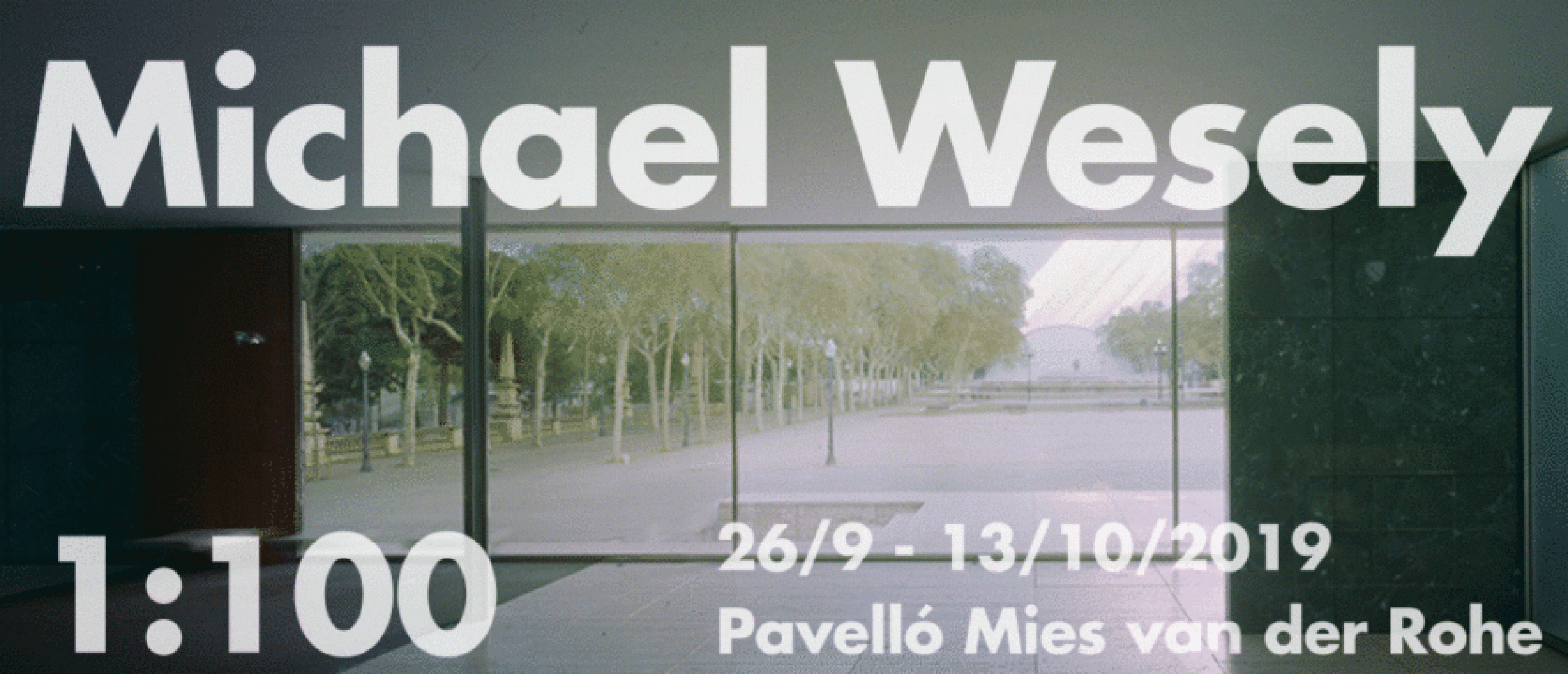 1:100. Pasado y Presente, Michael Wesely. Imagen cortesía de Mies van der Rohe Foundation