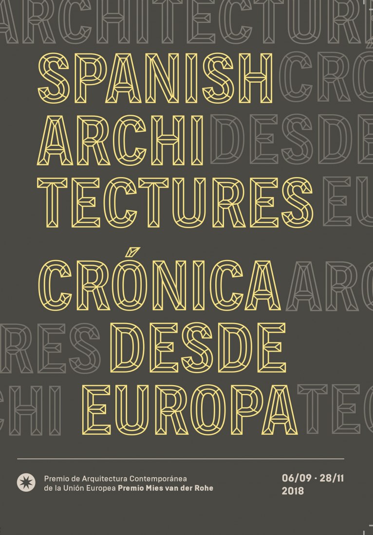 Spanish Architectures. Chronicle from Europe