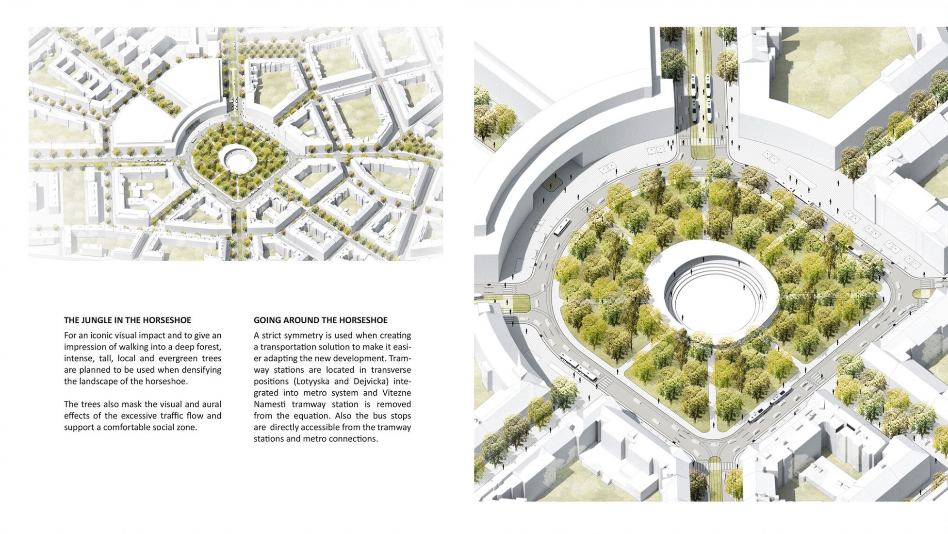 The jungle in the horseshoe. Proposal. The ring by Superspace. Courtesy of Superspace