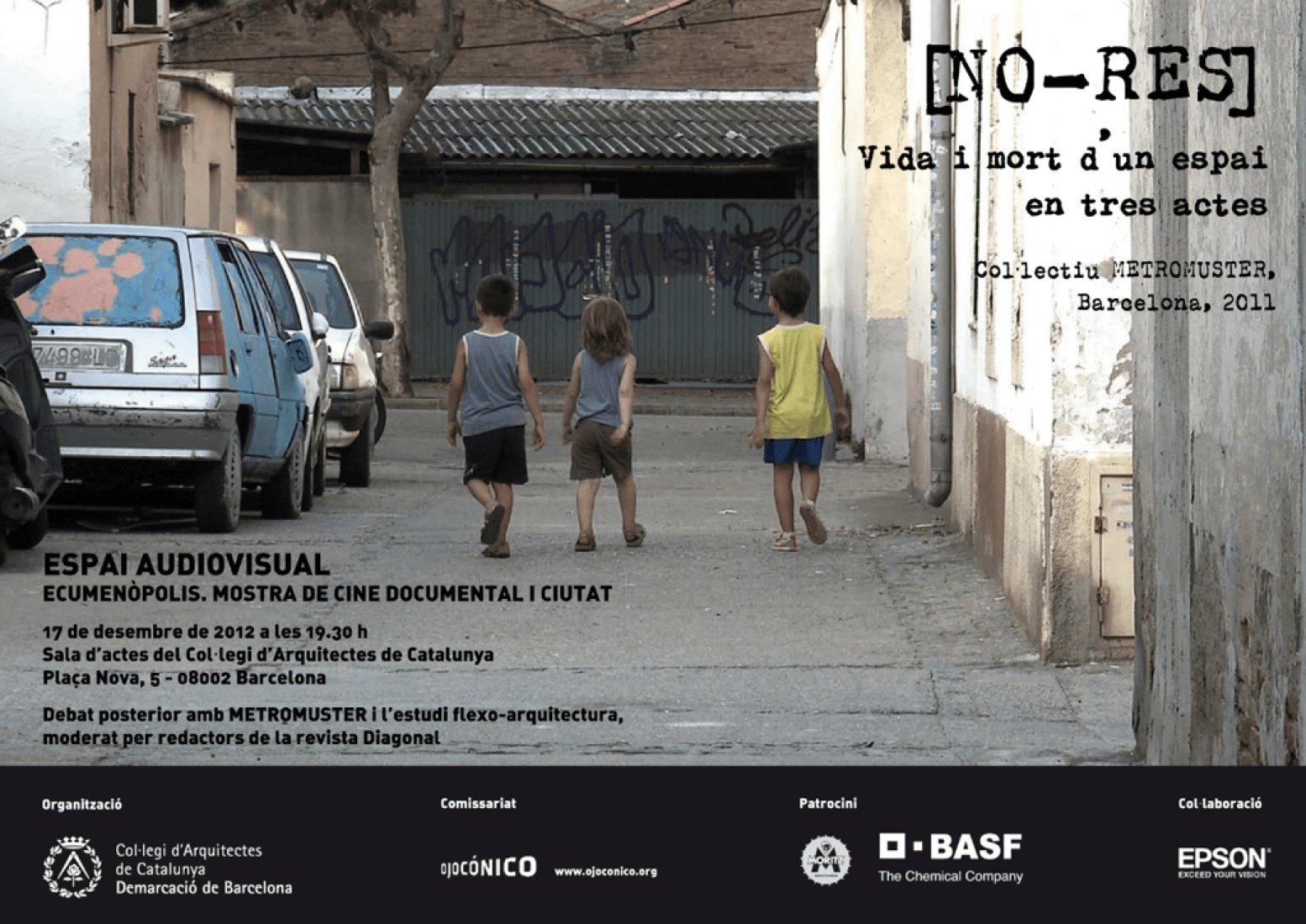 Poster. [NO-RES] por Colectivo METROMUSTER. Ecumenopolis del COAC.