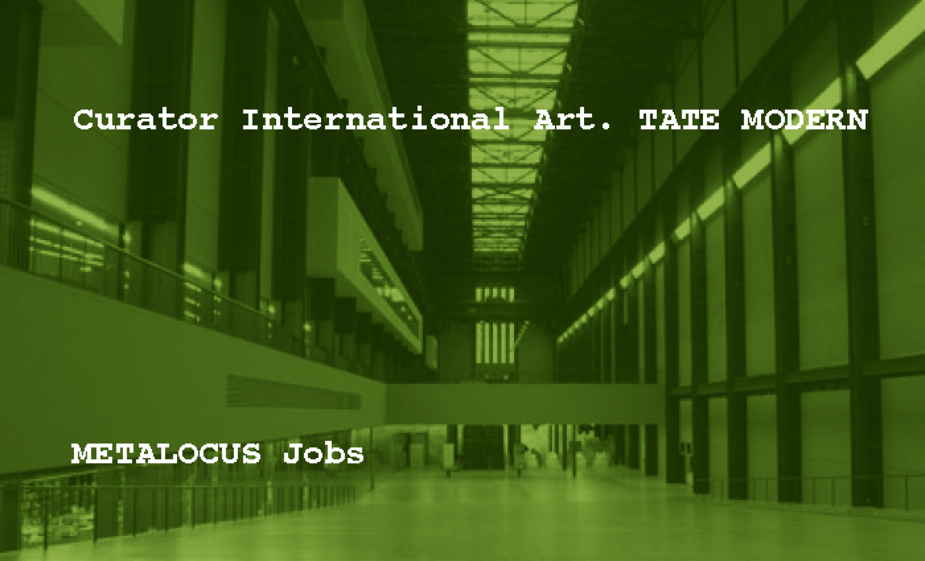 Curator International Art. TATE Modern