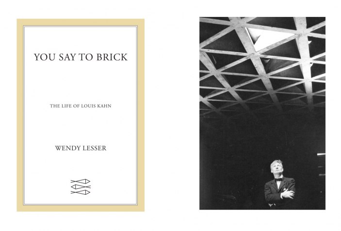 You Say To Brick The Life Of Louis Kahn An Extraordinary Architect But With Complex Family The Strength Of Architecture From 1998
