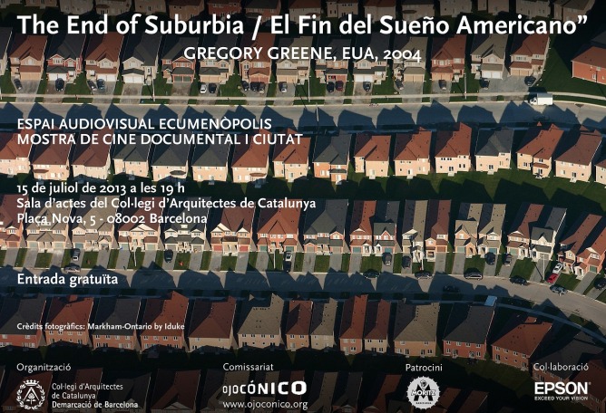 ECUMENÓPOLIS. THE END OF SUBURBIA por Gregory Greene.
