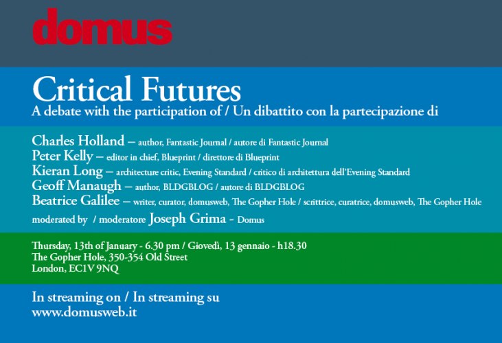 CRITICAL FUTURES. Debate by DOMUS | The Strength of Architecture | From ...